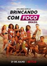 Watch Brincando com Fogo: Brasil Movie2k