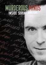 Watch Murderous Minds: Inside Serial Killers Movie2k