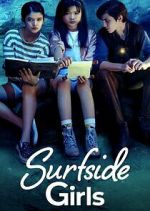 Watch Surfside Girls Movie2k