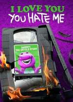 Watch I Love You, You Hate Me Movie2k