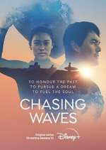 Watch Chasing Waves Movie2k