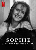 Watch Sophie: A Murder in West Cork Movie2k