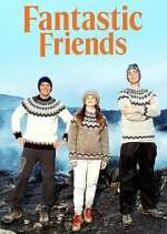 Watch Fantastic Friends Movie2k