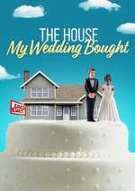 Watch The House My Wedding Bought Movie2k