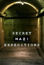 Watch Secret Nazi Expeditions Movie2k