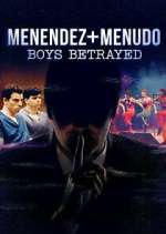 Watch Menendez + Menudo: Boys Betrayed Movie2k