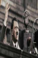 Watch Hitler's Rise: The Colour Films Movie2k