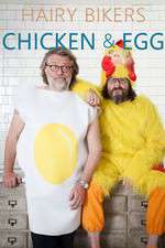 Watch Hairy Bikers Chicken and Egg Movie2k