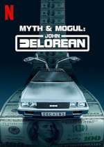 Watch Myth & Mogul: John DeLorean Movie2k