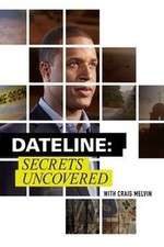 Watch Dateline: Secrets Uncovered Movie2k