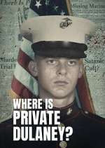 Watch Where Is Private Dulaney? Movie2k