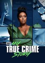 Watch My True Crime Story Movie2k