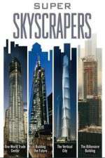 Watch Super Skyscrapers Movie2k