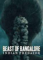 Watch Beast of Bangalore: Indian Predator Movie2k