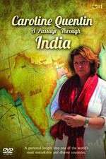 Watch Caroline Quentin A Passage Through India Movie2k