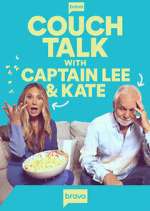Watch Couch Talk with Captain Lee and Kate Movie2k
