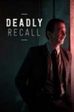 Watch Deadly Recall Movie2k