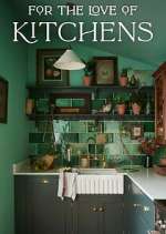Watch For the Love of Kitchens Movie2k