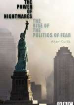 Watch The Power of Nightmares: The Rise of the Politics of Fear Movie2k