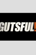 Watch Gutsful! Movie2k