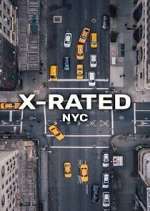 Watch X-Rated: NYC Movie2k
