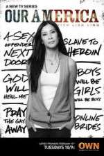 Watch Our America with Lisa Ling Movie2k