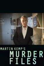 Watch Martin Kemp's Murder Files Movie2k