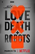 Watch Love, Death & Robots Movie2k