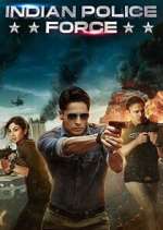 Watch Indian Police Force Movie2k