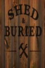 Shed and Buried movie2k