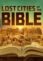Watch Lost Cities of the Bible Movie2k