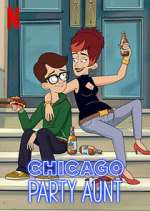 Watch Chicago Party Aunt Movie2k