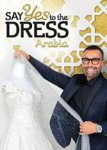 Watch Say Yes to the Dress Arabia Movie2k