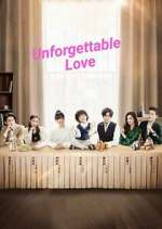 Watch Unforgettable Love Movie2k