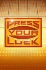 Watch Press Your Luck Movie2k