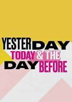 Watch Yesterday, Today & The Day Before Movie2k