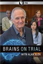 Watch Brains on Trial with Alan Alda Movie2k