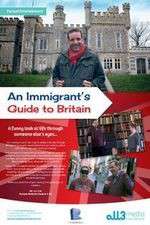 Watch An Immigrant's Guide to Britain Movie2k