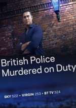 Watch British Police Murdered on Duty Movie2k