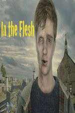 Watch In the Flesh Movie2k