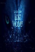 Watch Land Of The Lost Wolves Movie2k