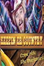 Watch Keepin 'er Country Movie2k