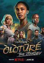 Watch Òlòtūré: The Journey Movie2k