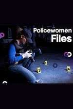 Watch Policewomen Files Movie2k