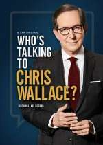 Watch Who's Talking to Chris Wallace? Movie2k