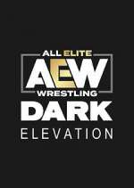 Watch AEW Dark: Elevation Movie2k