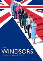 Watch The Windsors: Inside the Royal Dynasty Movie2k