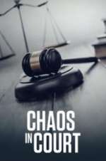 Watch Chaos in Court Movie2k