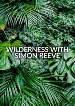 Watch Wilderness with Simon Reeve Movie2k
