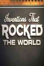 Watch Inventions That Rocked the World Movie2k